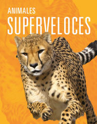 Title: Animales superveloces, Author: Meg Greve