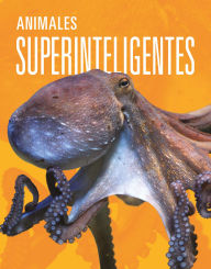 Title: Animales superinteligentes, Author: Joanne Mattern