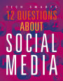 12 Questions about Social Media