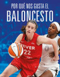 Alternative view 1 of Por que nos gusta el baloncesto