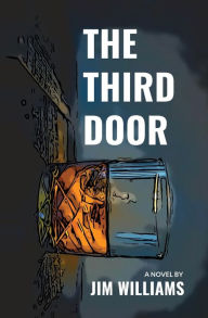 Title: The Third Door, Author: Jim Williams