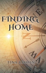 Title: Finding Home, Author: Tina Reiman