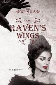 Title: Raven's Wings: Book 2, Author: Maxine Johnson