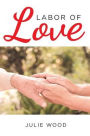 Labor Of Love
