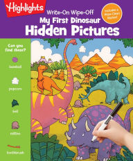 Title: Write-On Wipe-Off My First Dinosaur Hidden Pictures, Author: Highlights