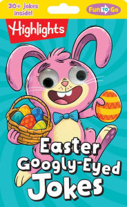 Title: Easter Googly-Eyed Jokes, Author: Highlights