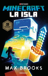 Title: Minecraft: La isla / Minecraft: The island, Author: Max Brooks