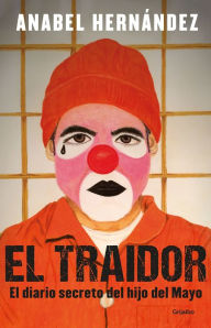 Best books to download free El traidor: El diario secreto del hijo del Mayo