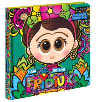 Title: I Am Fridiux. Yo soy Fridiux: A Bilingual Book about Frida Kahlo: Libros bilingües para niños, Author: Amparin