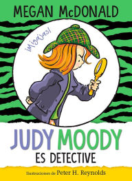 Title: Judy Moody es detective / Judy Moody, Girl Detective, Author: Megan McDonald