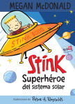 Alternative view 1 of Stink: Superhéroe del sistema solar / Stink: Solar System Superhero