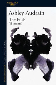 Title: El instinto / The Push, Author: Ashley Audrain