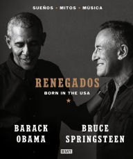 Title: Renegados / Renegades. Born in the USA, Author: Barack Obama