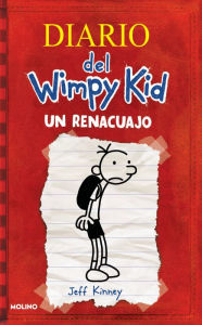 Title: Un renacuajo / Diary of a Wimpy Kid, Author: Jeff Kinney