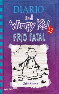 Title: Frío fatal / The Meltdown, Author: Jeff Kinney