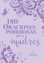 Alternative view 3 of 180 Oraciones poderosas para madres / 180 Powerful Prayers for Mothers