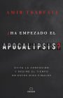 ¿Ha empezado el Apocalipsis? Evita la confusión y redime el tiempo en estos días finales / Has the Tribulation Begun?