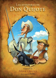 Title: Las aventuras de Don Quijote / The Adventures of Don Quijote, Author: Anna Obiols