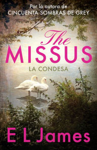 Title: The Missus (La Condesa), Author: E L James