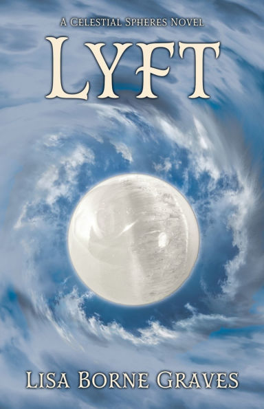 Lyft: A Celestial Spheres Novel