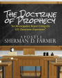 The Doctrine of Prophecy: An Investigative Report Using the 101 Classroom Experience