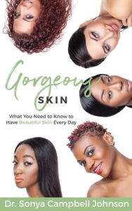 Title: Gorgeous Skin: What You Need to Know to Have Beautiful Skin Every Day, Author: Johnson