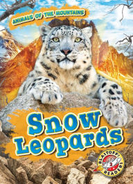 Title: Snow Leopards, Author: Lindsay Shaffer