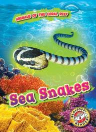 Title: Sea Snakes, Author: Lindsay Shaffer