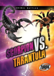 Title: Scorpion vs. Tarantula, Author: Thomas K Adamson