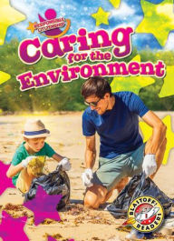 Title: Caring for the Environment, Author: Kirsten Chang