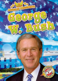 Title: George W. Bush, Author: Rebecca Pettiford