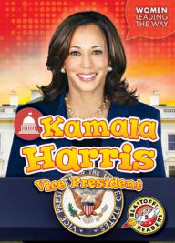 Title: Kamala Harris: Vice President, Author: Elizabeth Neuenfeldt
