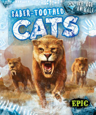 Title: Saber-toothed Cats, Author: Elizabeth Neuenfeldt