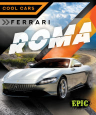 Title: Ferrari Roma, Author: Kaitlyn Duling
