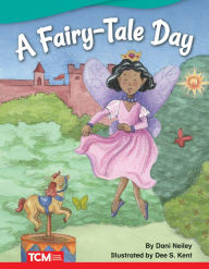 Title: A Fairy-Tale Day, Author: Dani Neiley