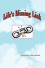 Life's Missing Link