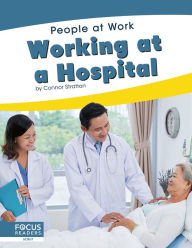 Title: Working at a Hospital, Author: Connor Stratton