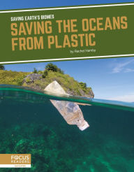 Title: Saving the Oceans from Plastic, Author: Rachel Hamby