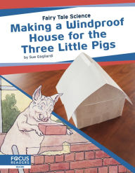 Rapidshare download ebooks Making a Windproof House for the Three Little Pigs in English 9781644931103 by Sue Gagliardi