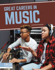Title: Great Careers in Music, Author: Brienna Rossiter