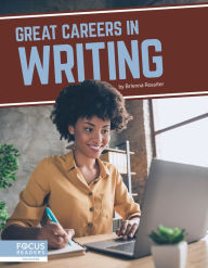 Title: Great Careers in Writing, Author: Brienna Rossiter