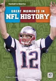 Title: Great Moments in NFL History, Author: Robert Cooper