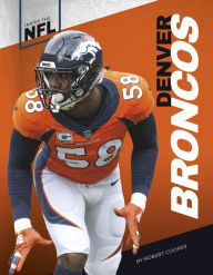 Title: Denver Broncos, Author: Robert Cooper