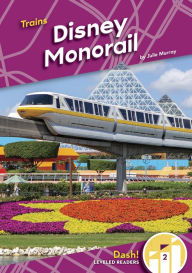 Title: Disney Monorail, Author: Julie Murray