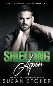 Title: Shielding Aspen, Author: Susan Stoker