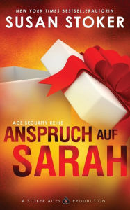 Title: Anspruch auf Sarah, Author: Susan Stoker