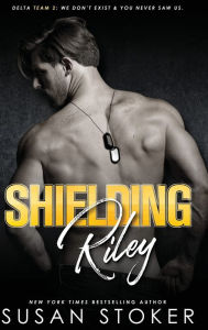 Title: Shielding Riley, Author: Susan Stoker
