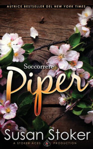 Title: Soccorrere Piper, Author: Susan Stoker
