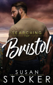 Title: Searching for Bristol, Author: Susan Stoker