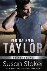 Title: Vertrauen in Taylor, Author: Susan Stoker